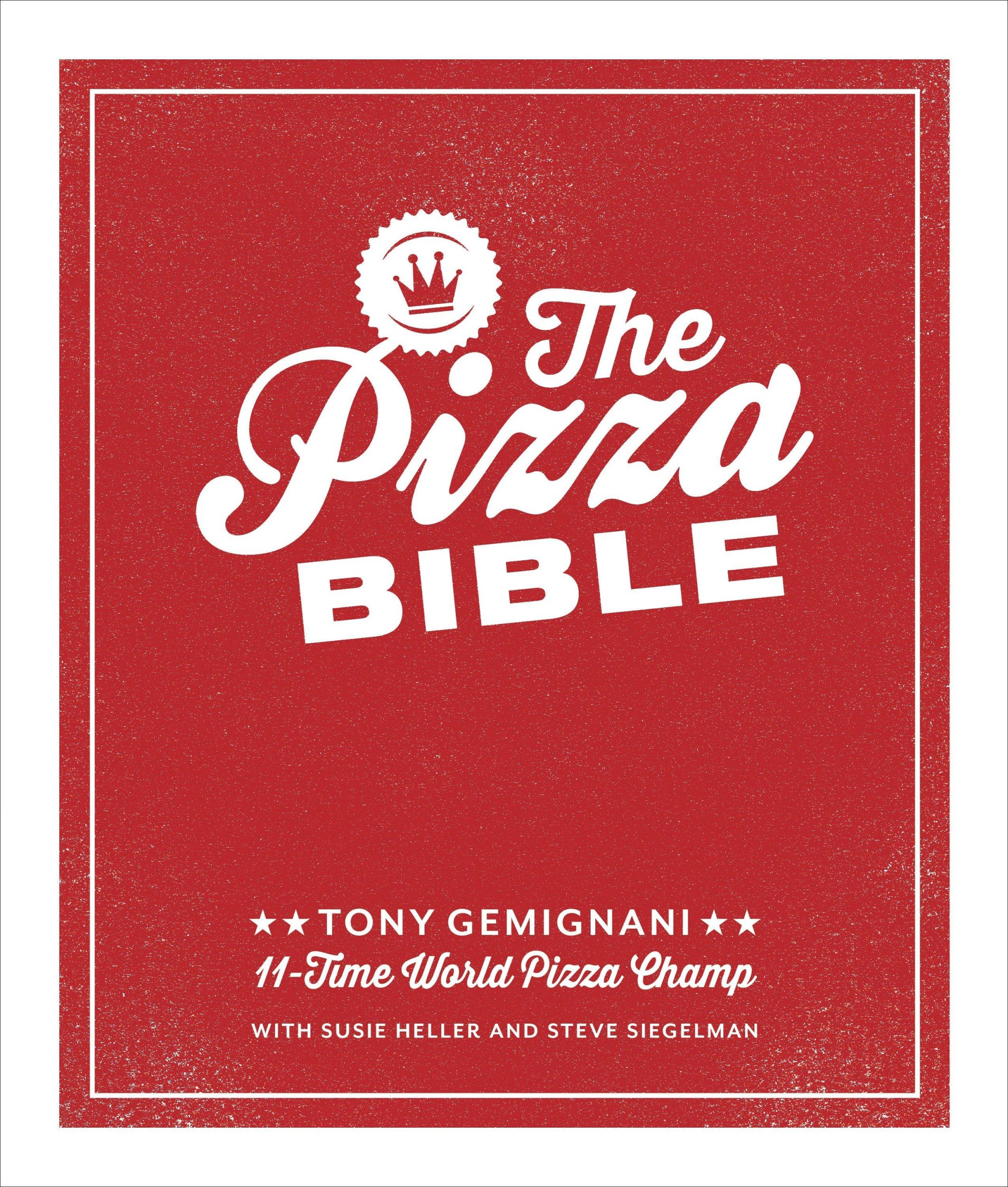 Cover: 9781607746058 | The Pizza Bible | Tony Gemignani | Buch | 320 S. | Englisch | 2014