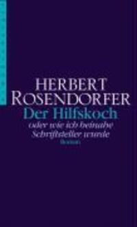 Cover: 9783485010641 | Der Hilfskoch | Oder wie ich beinahe Schriftsteller wurde | Buch