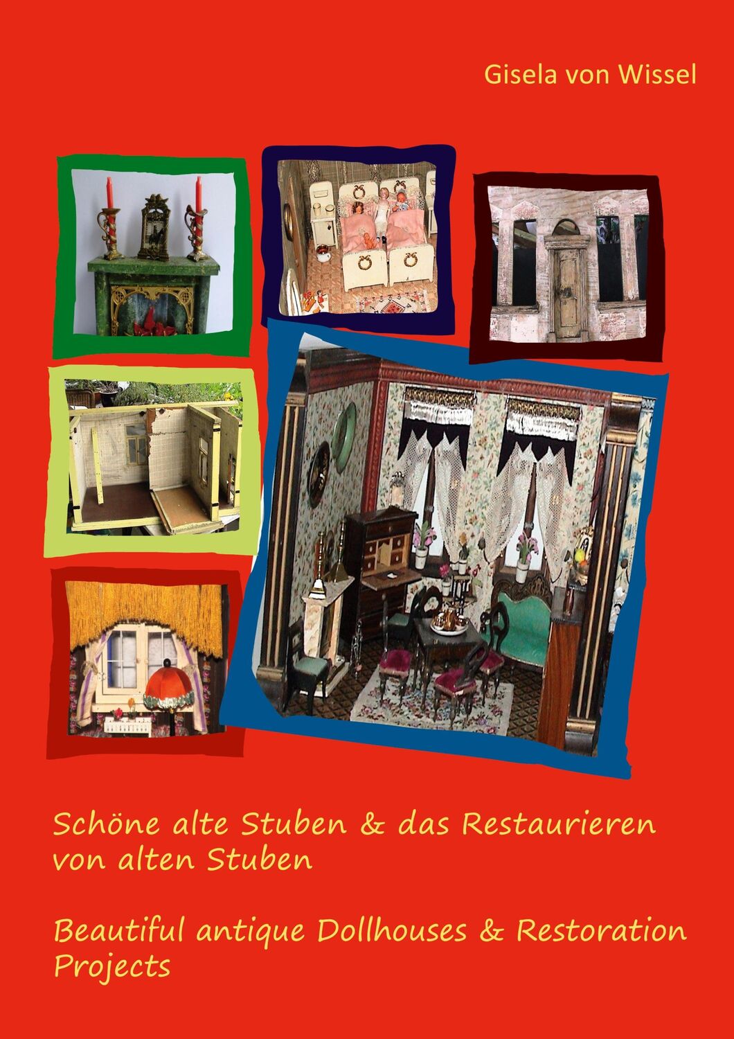 Cover: 9783748152231 | Schöne alte Stuben &amp; das Restaurieren von alten Stuben | Wissel | Buch