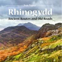 Cover: 9781845242718 | Compact Wales: Rhinogydd - Ancient Routes and Old Roads | Jean Napier