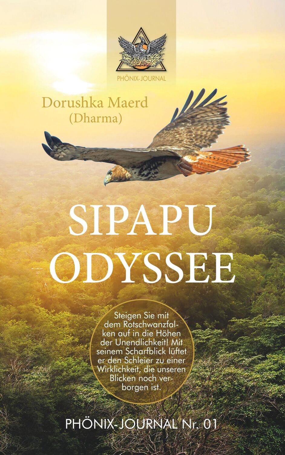 Cover: 9783749723386 | SIPAPU ODYSSEE | Dorushka Maerd | Taschenbuch | Phönix-Journale | 2019