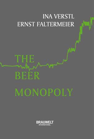 Cover: 9783418001326 | The Beer Monopoly | Ina Verstl (u. a.) | Taschenbuch | 292 S. | 2016