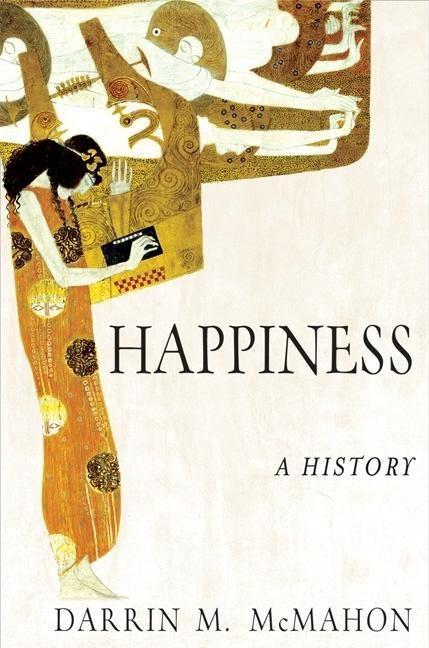 Cover: 9780802142894 | Happiness: A History | Darrin M McMahon | Taschenbuch | Englisch