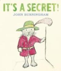 Cover: 9781406326116 | Burningham, J: It's a Secret! | John Burningham | Taschenbuch | 2010