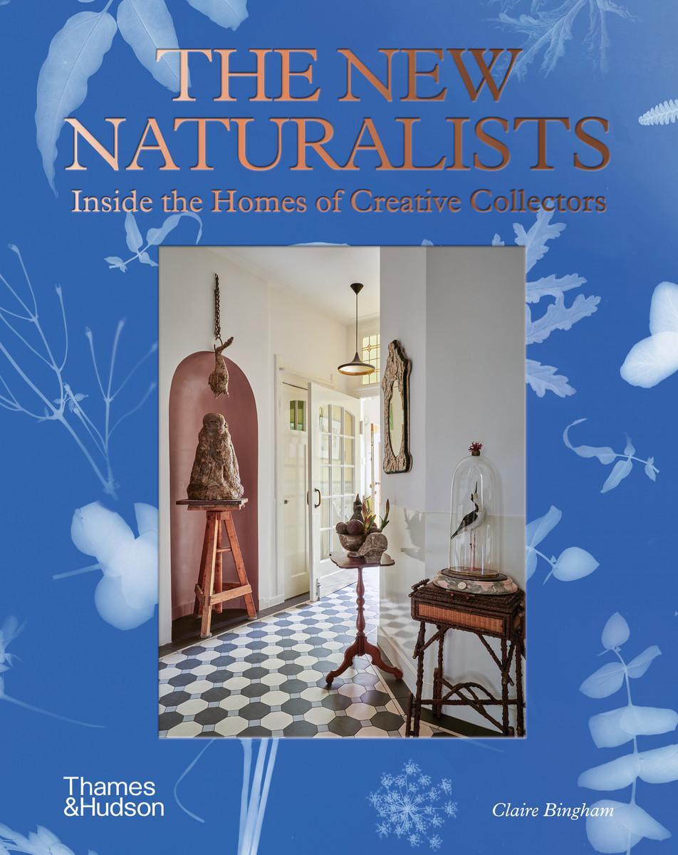 Cover: 9780500024003 | The New Naturalists | Inside the Homes of Creative Collectors | Buch