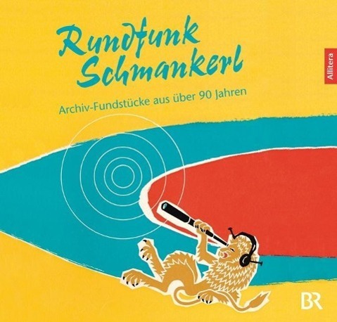 Cover: 9783869066547 | Rundfunk-Schmankerl | Archiv-Fundstücke aus über 90 Jahren | Deutsch