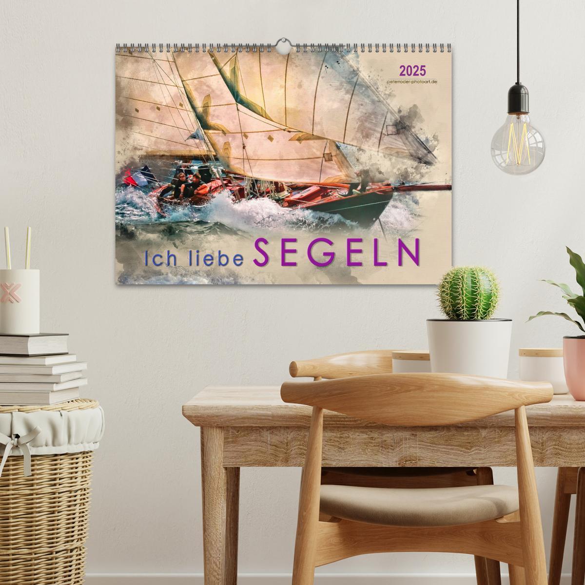 Bild: 9783435404513 | Ich liebe Segeln (Wandkalender 2025 DIN A3 quer), CALVENDO...