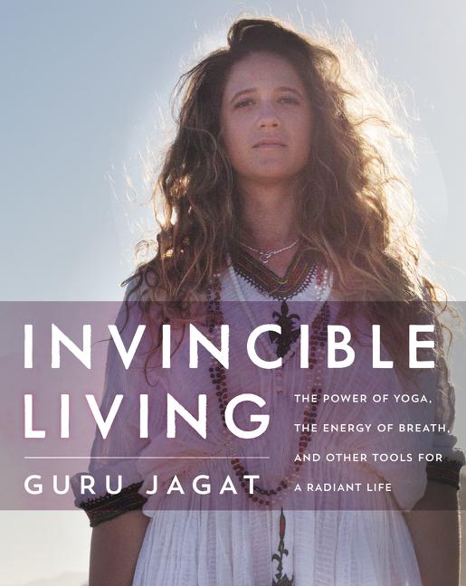 Cover: 9780062414984 | Invincible Living | Guru Jagat | Buch | 263 S. | Englisch | 2017