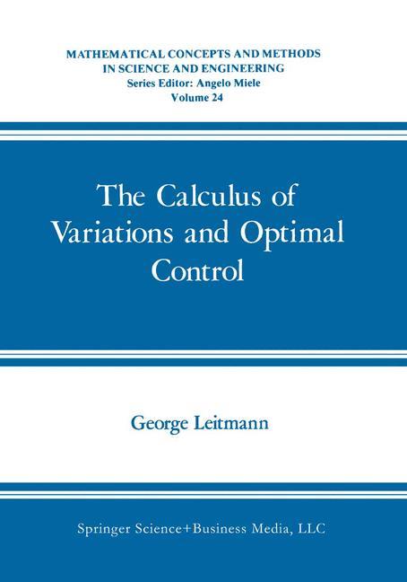 Cover: 9780306407079 | The Calculus of Variations and Optimal Control | An Introduction | xvi