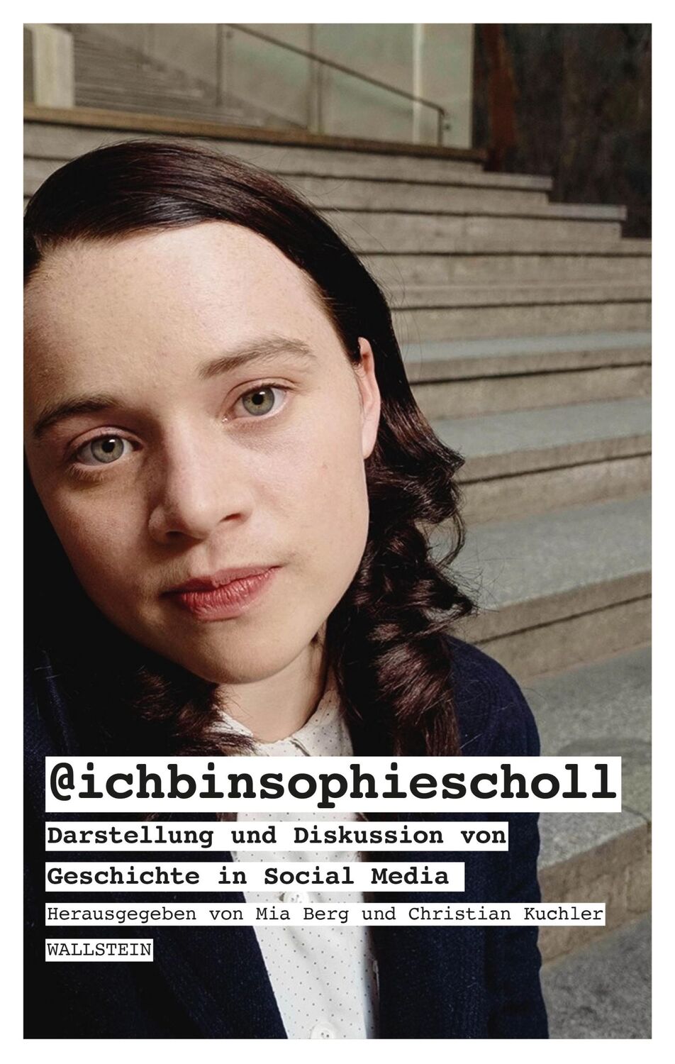 Cover: 9783835354852 | @ichbinsophiescholl | Mia Berg (u. a.) | Taschenbuch | 246 S. | 2023