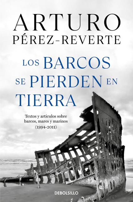 Cover: 9788466360104 | Los Barcos Se Pierden En Tierra / Ships Are Lost Ashore | Taschenbuch