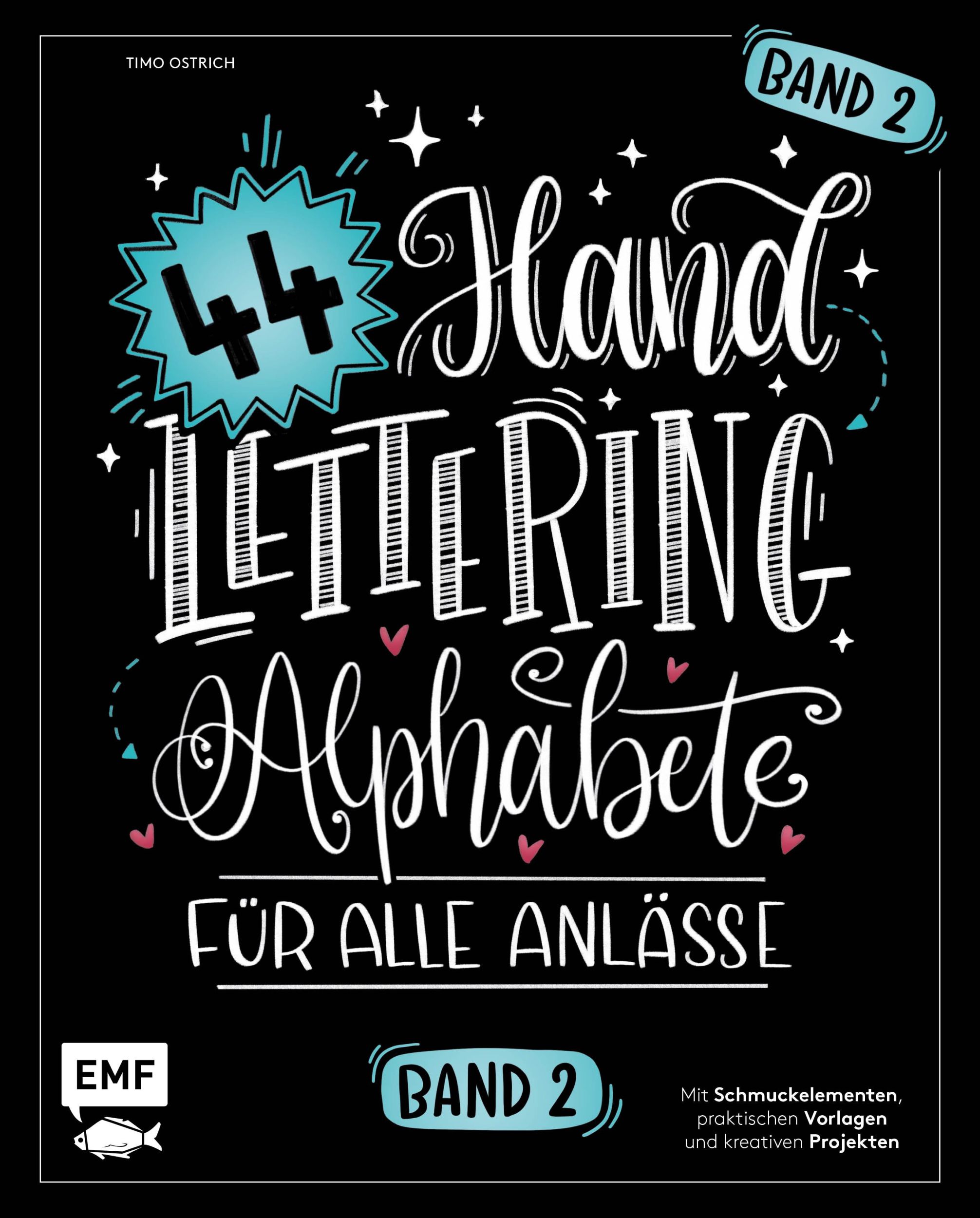 Cover: 9783745900170 | Handlettering 44 Alphabete - Für alle Anlässe - Band 2 | Timo Strauß