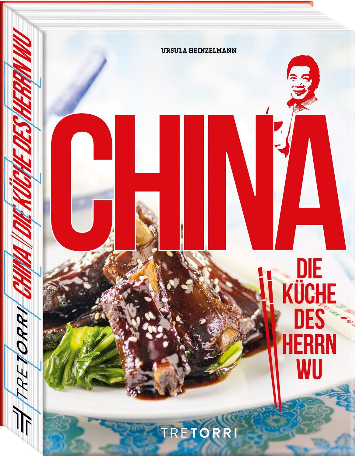 Cover: 9783960330219 | CHINA | Die Küche des Herrn Wu | Ursula Heinzelmann | Buch | 200 S.