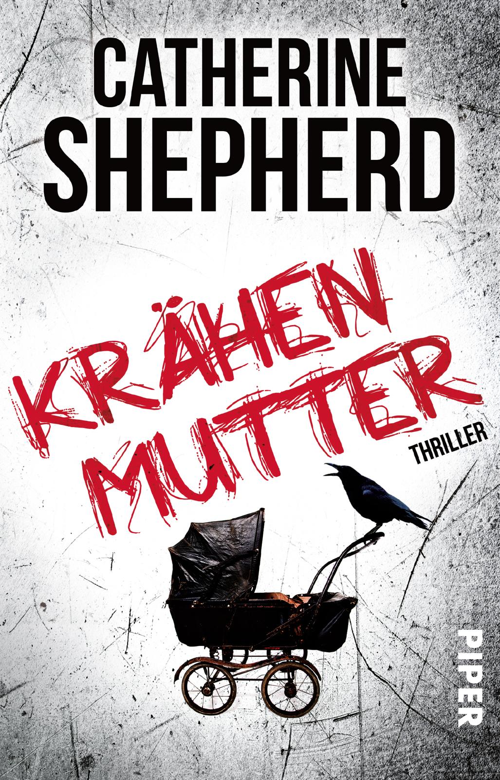 Cover: 9783492309653 | Krähenmutter | Catherine Shepherd | Taschenbuch | Papego App geeignet