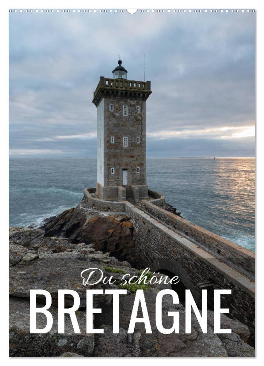 Cover: 9783435968350 | Du schöne Bretagne (Wandkalender 2025 DIN A2 hoch), CALVENDO...