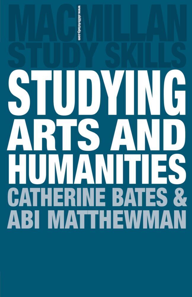 Cover: 9780230205475 | Studying Arts and Humanities | Catherine Bates | Taschenbuch | 208 S.