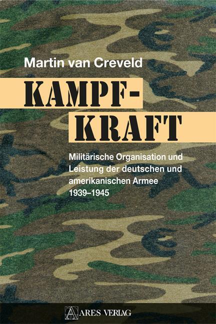 Cover: 9783990810682 | Kampfkraft | Martin Van Creveld | Taschenbuch | Deutsch | 2020