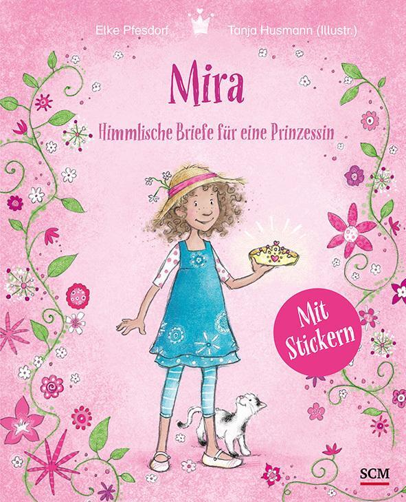 Cover: 9783417289305 | Mira - Himmlische Briefe für eine Prinzessin. Mit Stickern | Pfesdorf