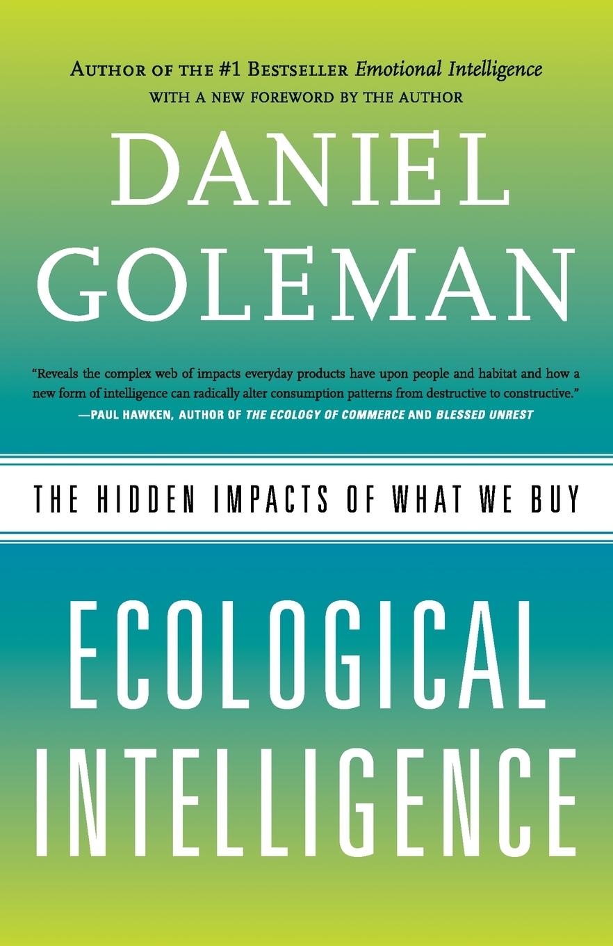 Cover: 9780385527835 | Ecological Intelligence | The Hidden Impacts of What We Buy | Goleman