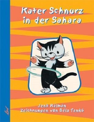 Cover: 9783896031389 | Kater Schnurz in der Sahara | Jenö Kalman | Buch | 48 S. | Deutsch