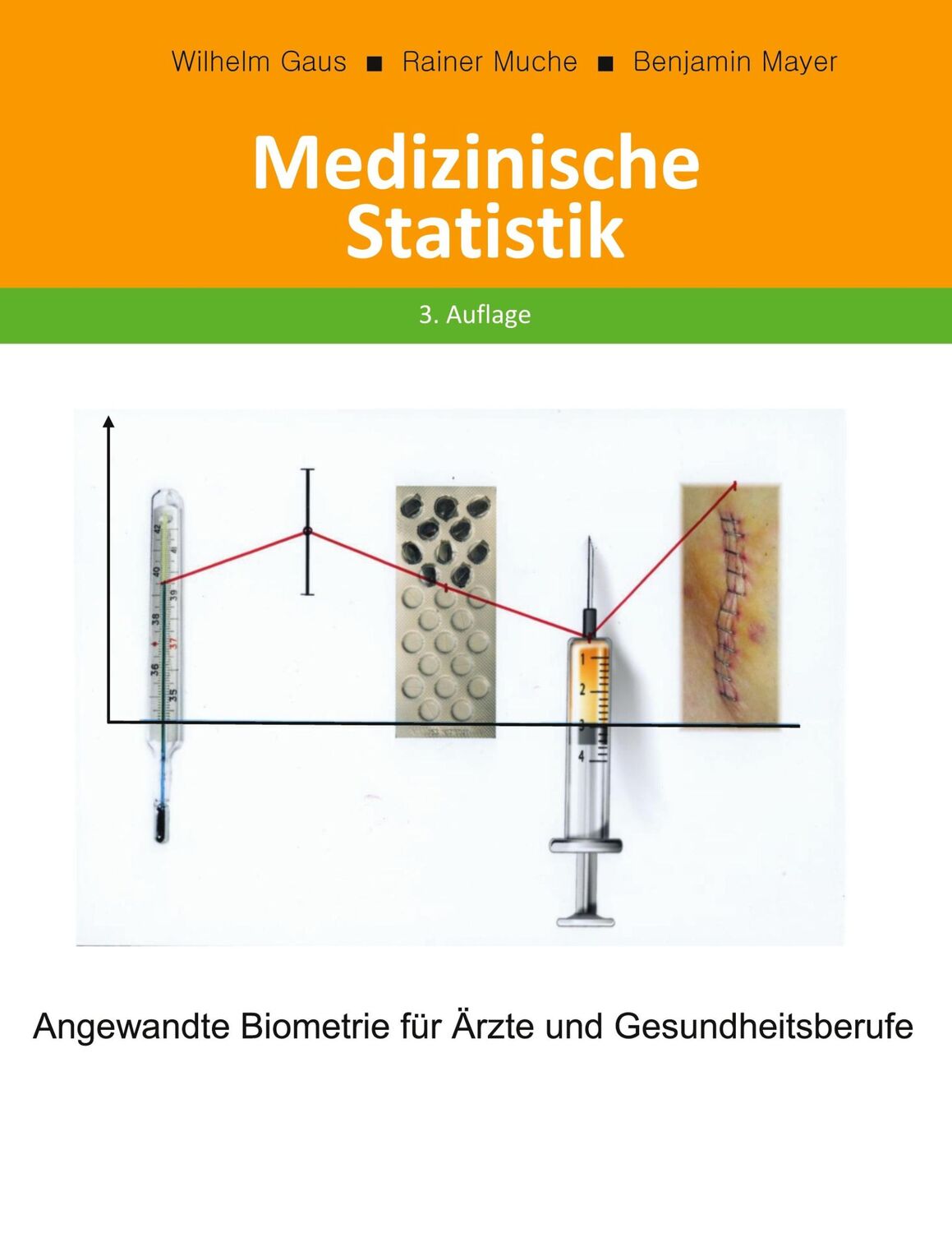 Cover: 9783739220819 | Medizinische Statistik | Wilhelm Gaus (u. a.) | Taschenbuch | 650 S.