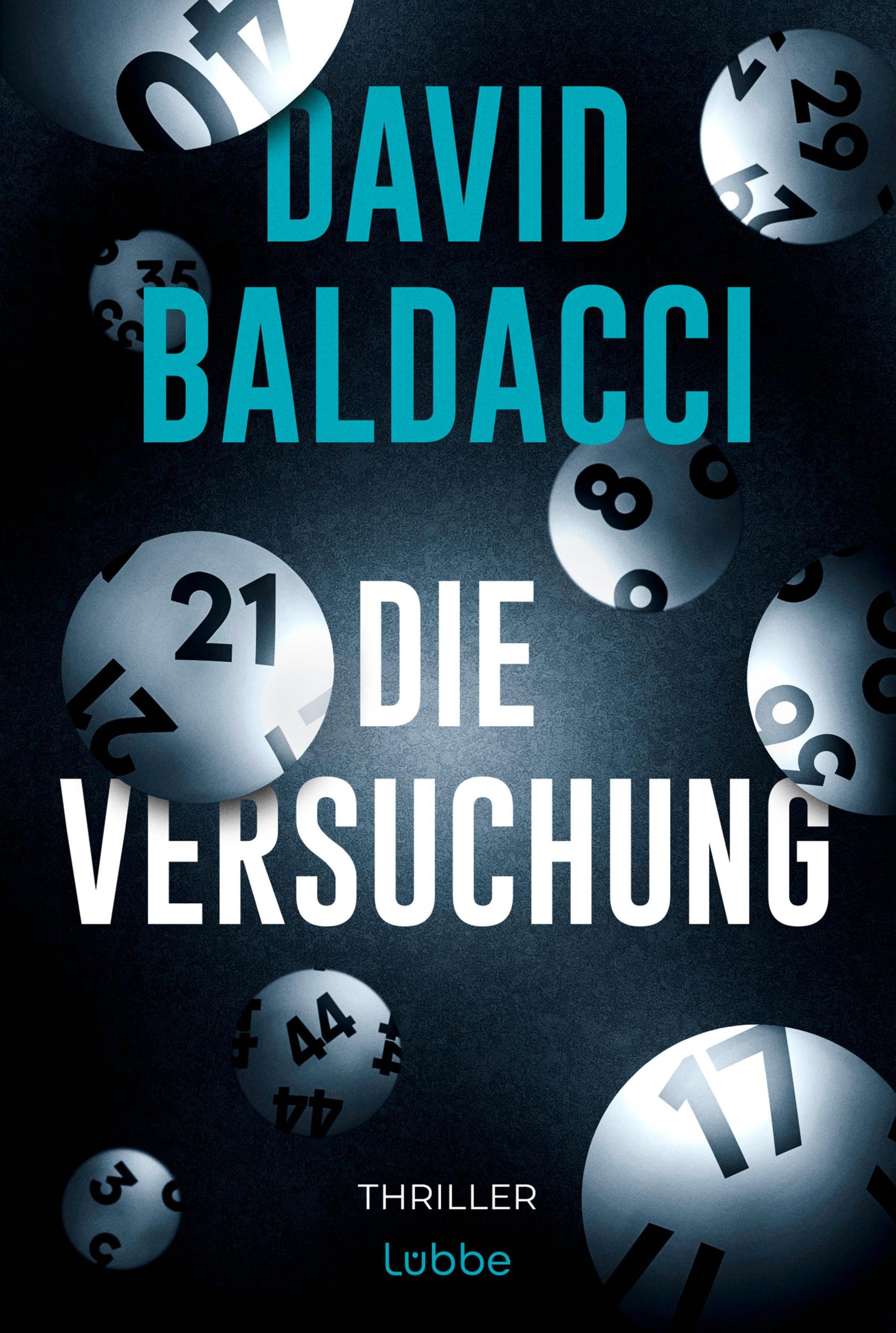 Cover: 9783404194261 | Die Versuchung | Thriller | David Baldacci | Taschenbuch | 640 S.