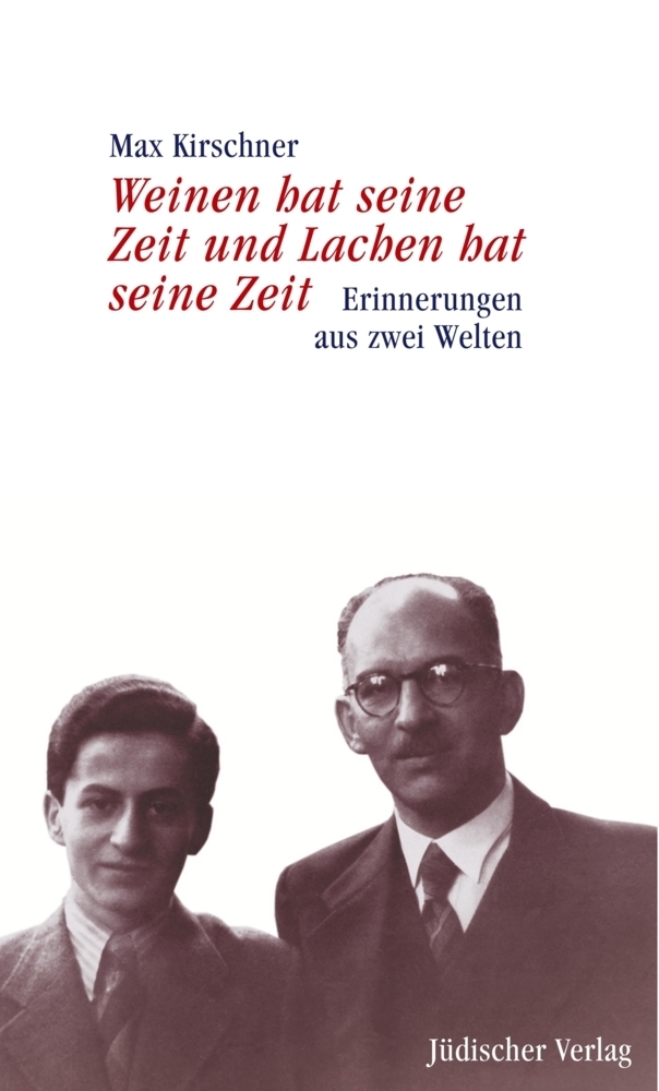 Cover: 9783633542130 | Weinen hat seine Zeit und Lachen hat seine Zeit | Max Kirschner | Buch