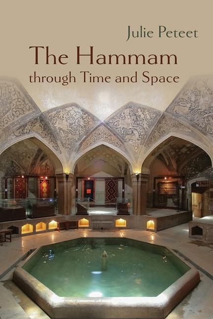 Cover: 9780815638322 | The Hammam through Time and Space | Julie Peteet | Taschenbuch | 2024