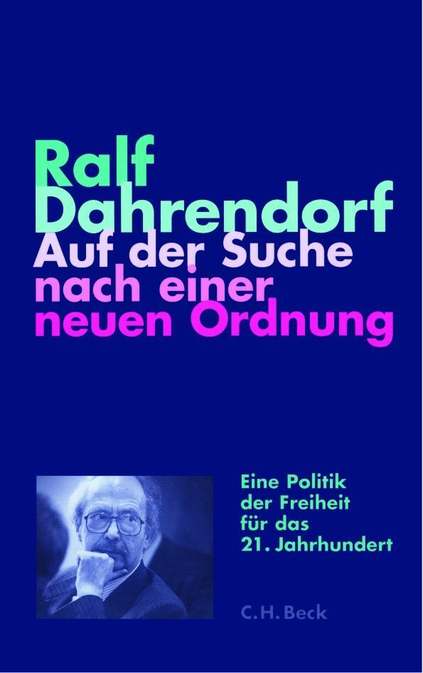 Cover: 9783406807831 | Auf der Suche nach einer neuen Ordnung | Ralf Dahrendorf | Taschenbuch