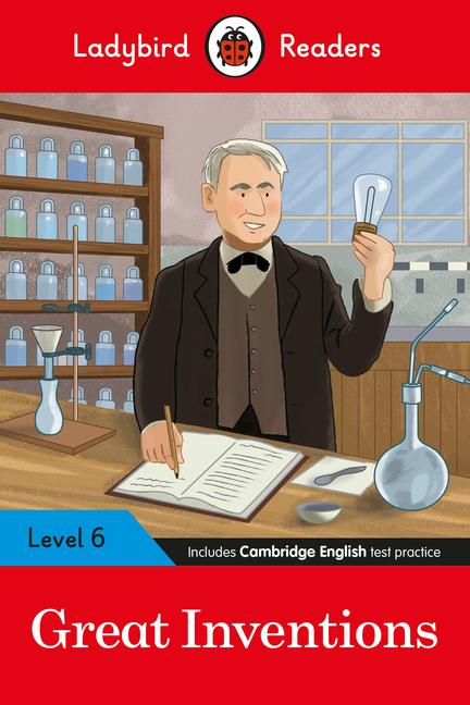 Cover: 9780241475652 | Ladybird Readers Level 6 - Great Inventions: (Elt Graded Reader)