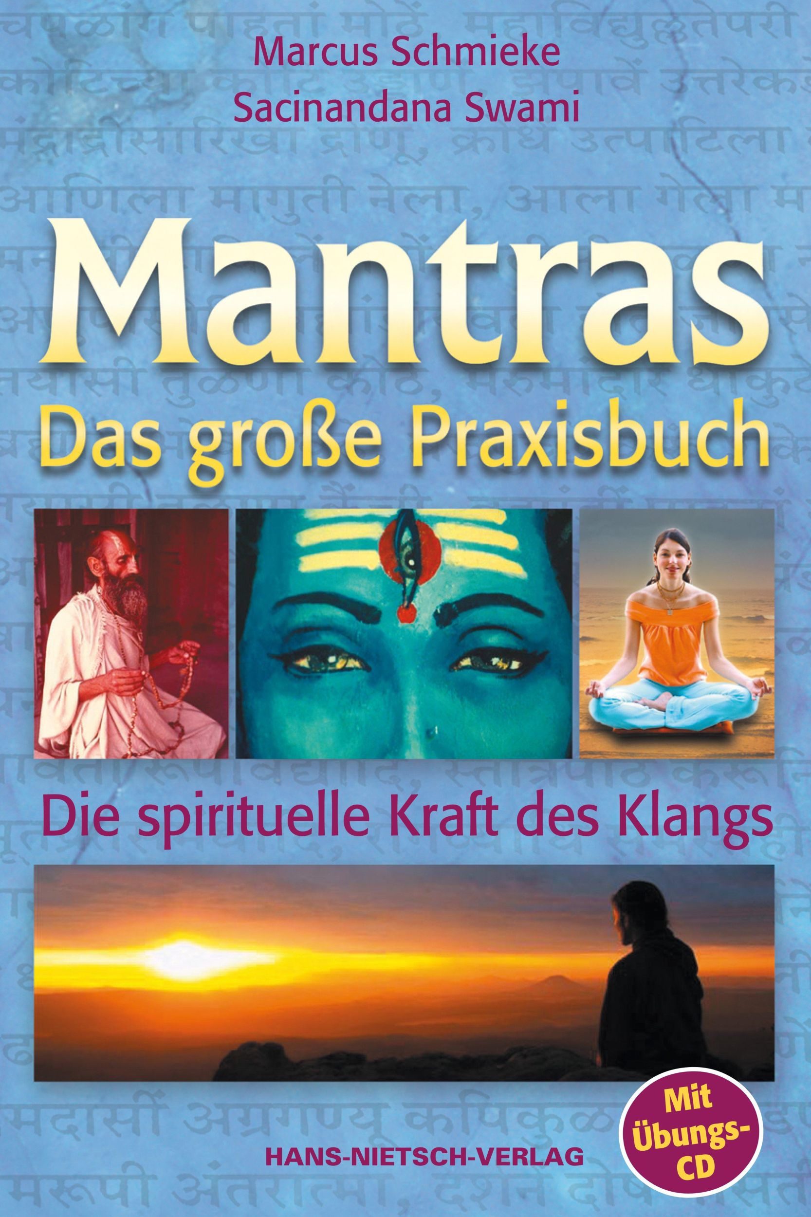 Cover: 9783939570011 | Das große Praxisbuch der Mantras | Marcus Schmieke (u. a.) | Buch