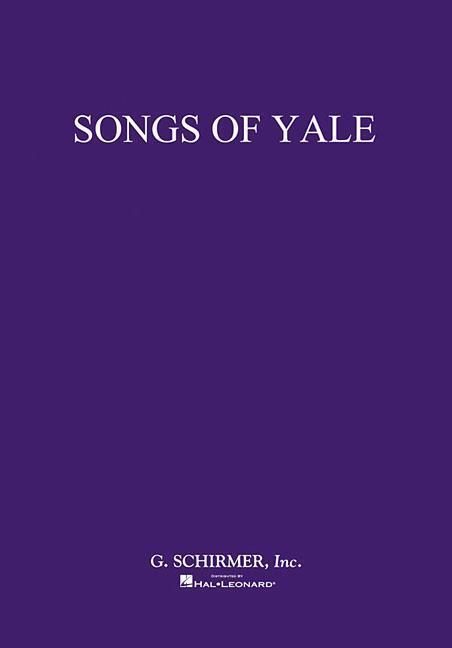 Cover: 73999663600 | Songs of Yale | Voice and Piano | Marshall Bartholomew | Taschenbuch