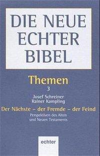 Cover: 9783429021696 | Themen / Der Nächste - der Fremde - der Feind | Schreiner | Buch