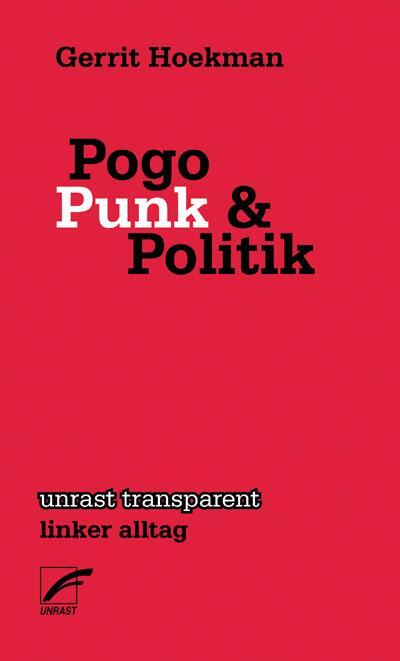 Cover: 9783897711112 | Pogo, Punk und Politik | Gerrit Hoekman | Taschenbuch | 72 S. | 2011