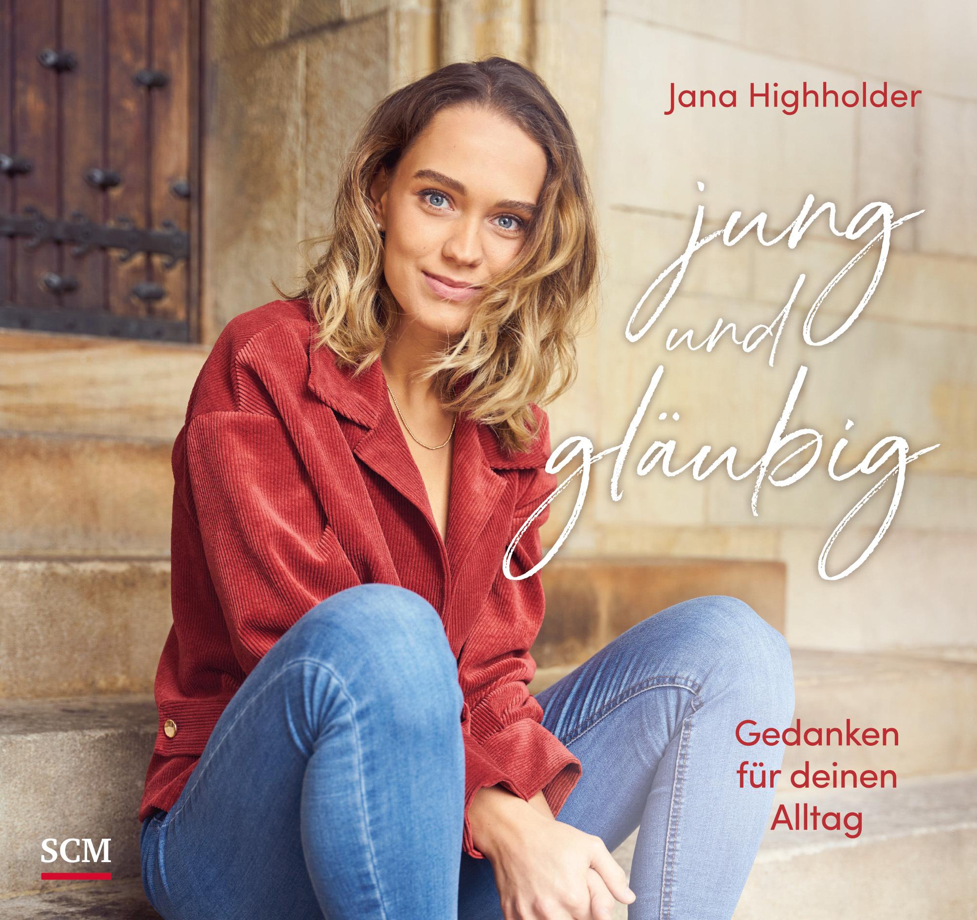 Cover: 9783789398834 | jung und gläubig | Jana Highholder | Buch | 108 S. | Deutsch | 2022