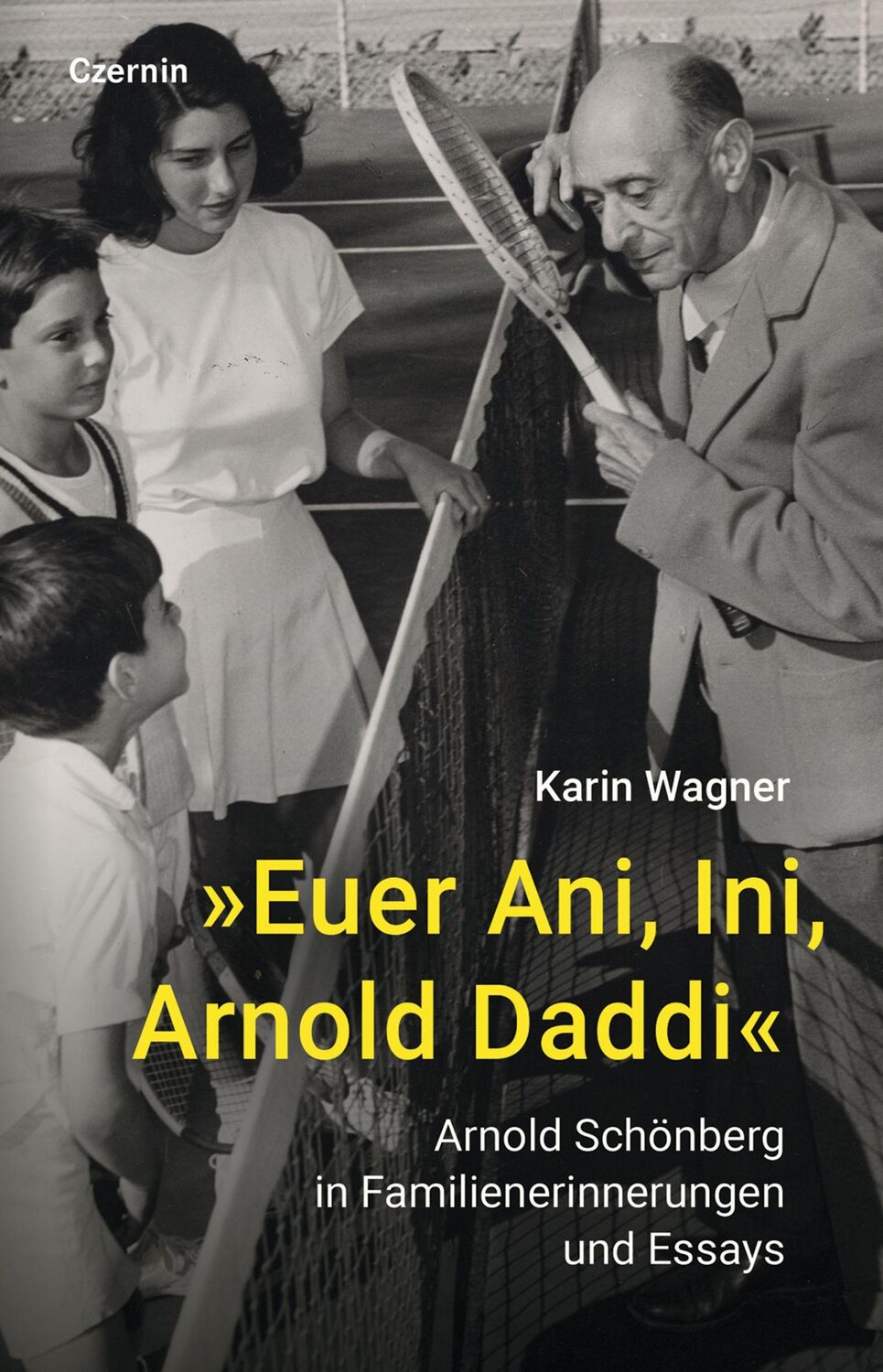 Cover: 9783707608342 | 'Euer Ani, Ini, Arnold Daddi' | Karin Wagner | Buch | 352 S. | Deutsch