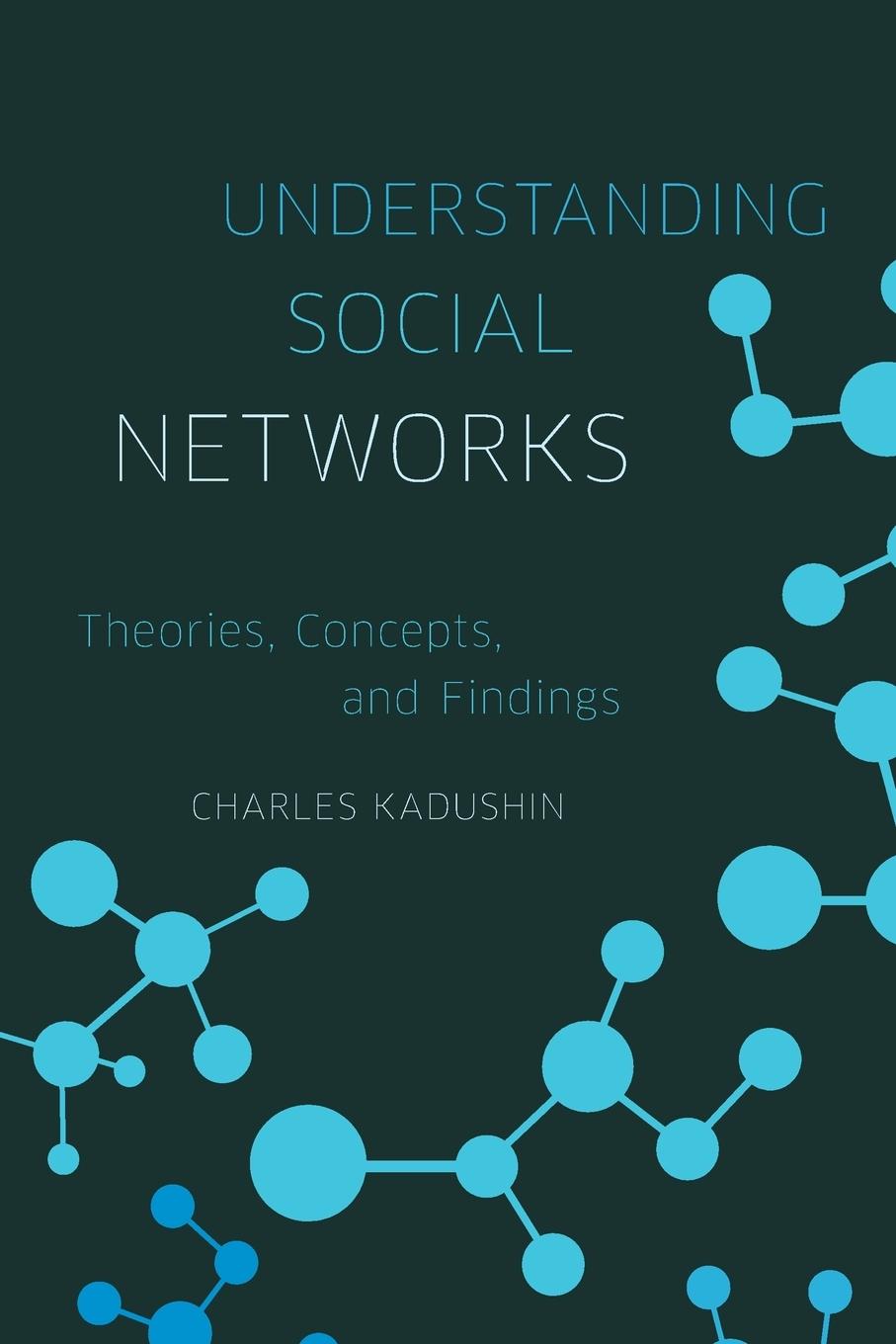 Cover: 9780195379471 | Understanding Social Networks | Theories, Concepts, and Findings