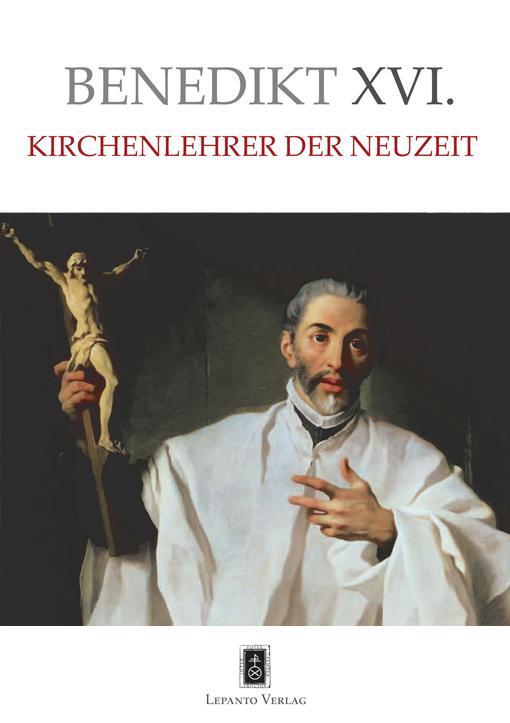 Cover: 9783942605045 | Kirchenlehrer der Neuzeit | Benedikt XVI. (u. a.) | Buch | 124 S.