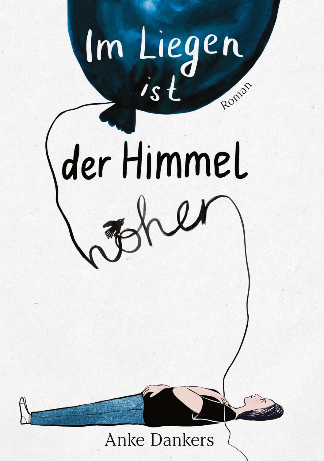 Cover: 9783347699861 | Im Liegen ist der Himmel höher | Anke Dankers | Buch | 144 S. | 2022