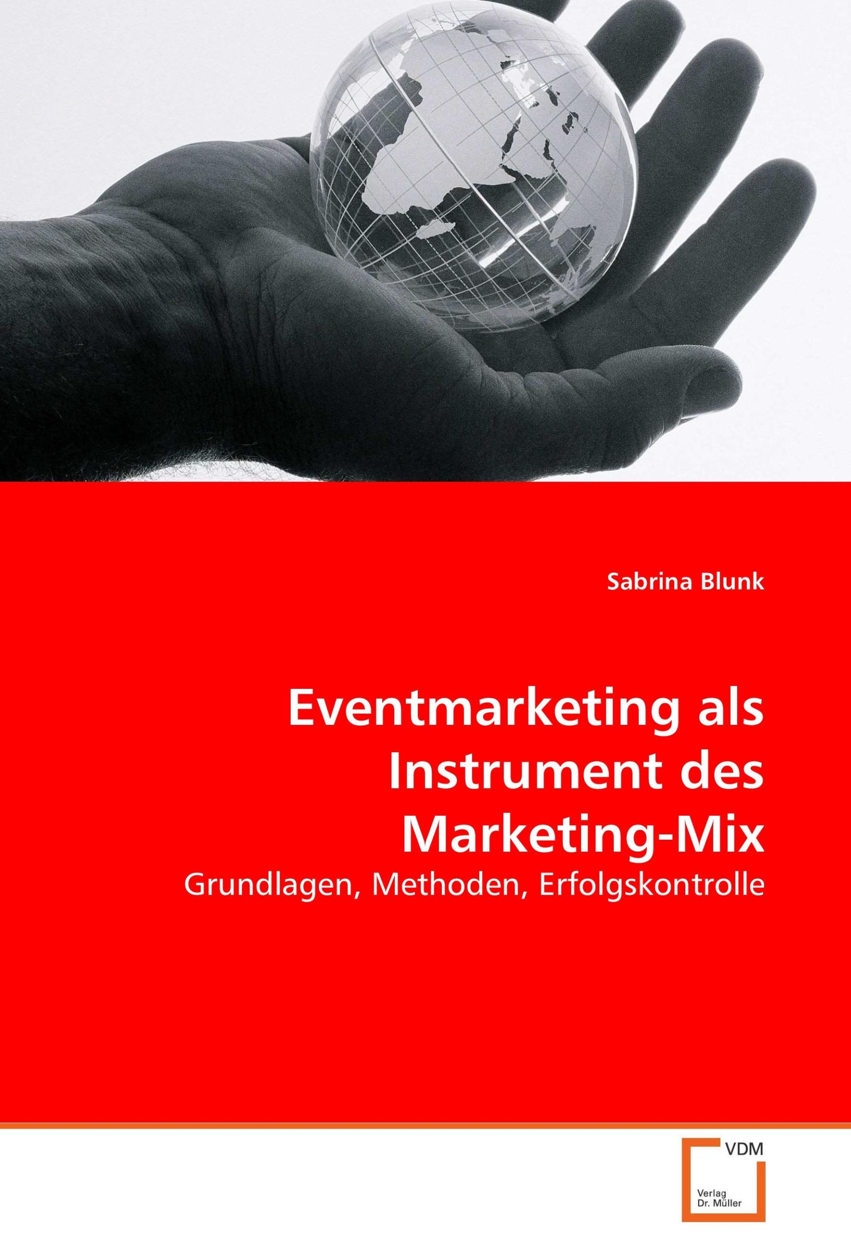 Cover: 9783836473354 | Eventmarketing als Instrument des Marketing-Mix | Sabrina Blunk | Buch