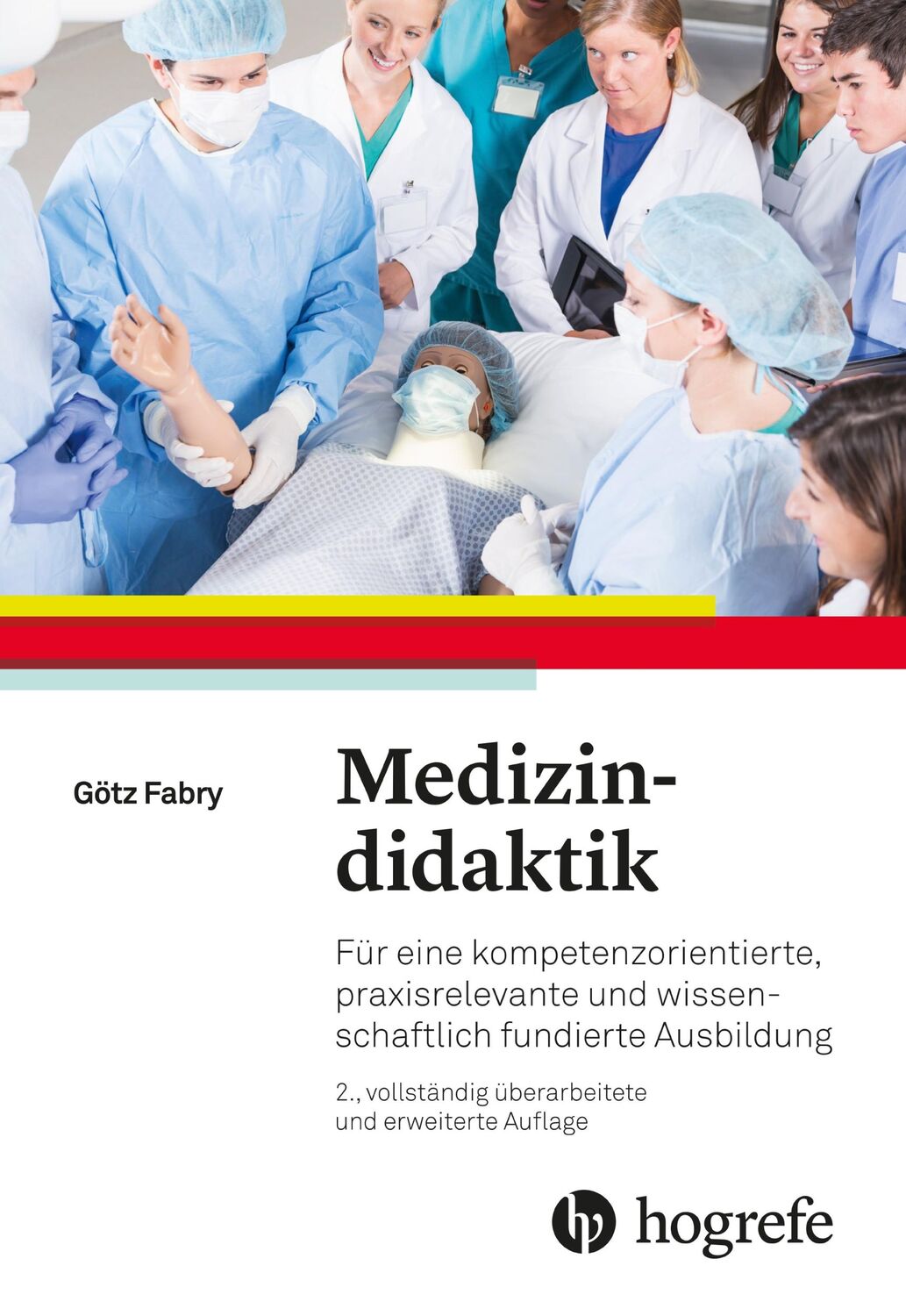 Cover: 9783456858524 | Medizindidaktik | Götz Fabry | Taschenbuch | 350 S. | Deutsch | 2022