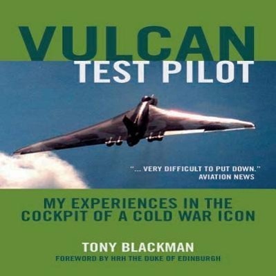 Cover: 9781906502300 | Vulcan Test Pilot | Tony Blackman | Taschenbuch | Englisch | 2009