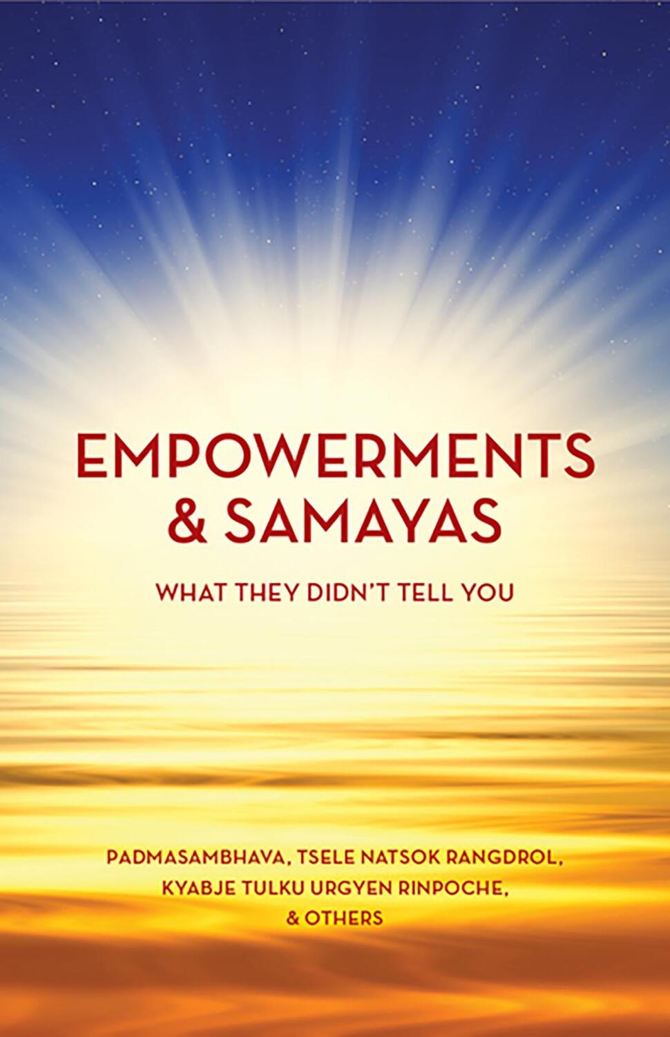 Cover: 9781735734552 | Empowerment &amp; Samaya | Kyabje Tulku Urgyen Rinpoche (u. a.) | Buch