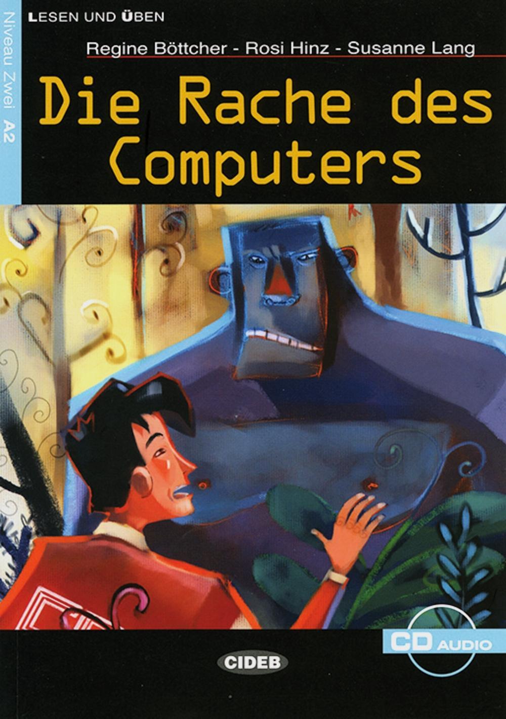 Cover: 9783125560185 | Die Rache des Computers | Regine/Hinz, Rosi/Lang, Susanne Böttcher