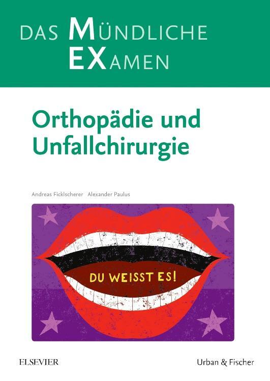 Cover: 9783437418518 | MEX Das Mündliche Examen Orthopädie u. Unfallchirurgie | Taschenbuch