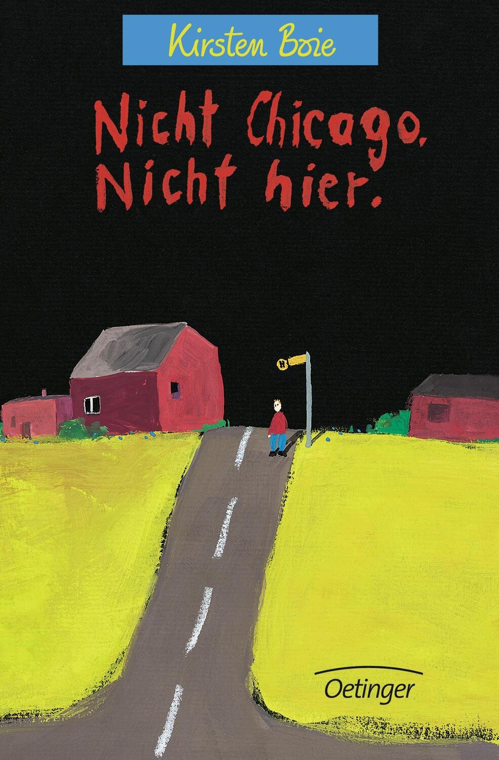 Cover: 9783789131318 | Nicht Chicago, nicht hier | Kirsten Boie | Buch | 120 S. | Deutsch