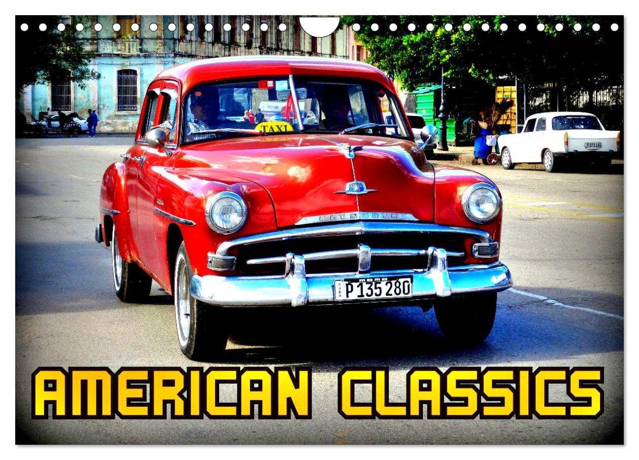 Cover: 9783435468515 | American Classics (Wandkalender 2025 DIN A4 quer), CALVENDO...