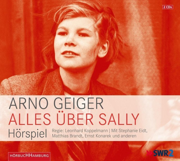 Cover: 9783899033755 | Alles über Sally, 2 Audio-CD | 2 CDs | Arno Geiger | Audio-CD | 2012