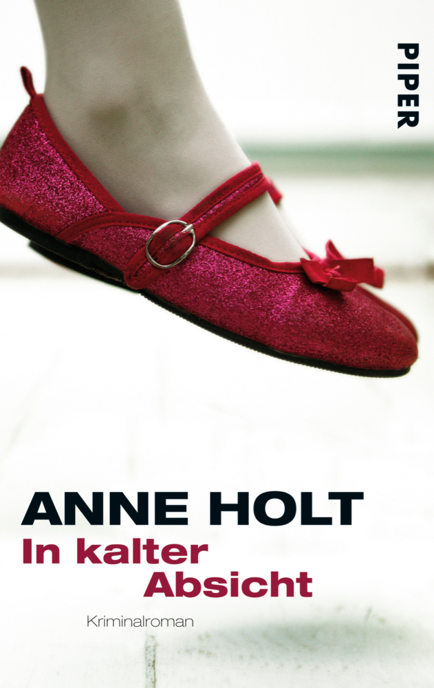 Cover: 9783492239172 | In kalter Absicht | Kriminalroman | Anne Holt | Taschenbuch | 368 S.