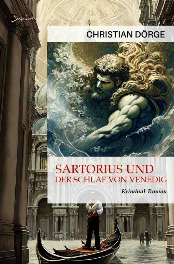 Cover: 9783757580520 | Sartorius und der Schlaf von Venedig | Ein Kunst-Krimi. DE | Dörge